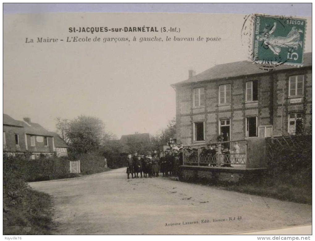 Saint Jacques Sur Darnétal, La Mairie,l'école De Garçons, à Gauche, Le Bureau De Poste  Bon état. - Autres & Non Classés