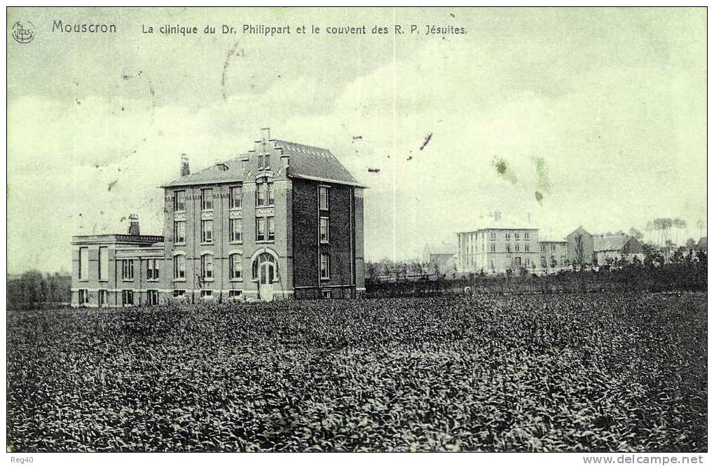 BELGIQUE   - MOUSCRON  - La Clinique Du Dr.  Philippart Et Le Couvent Des R. P. Jésuites - Moeskroen