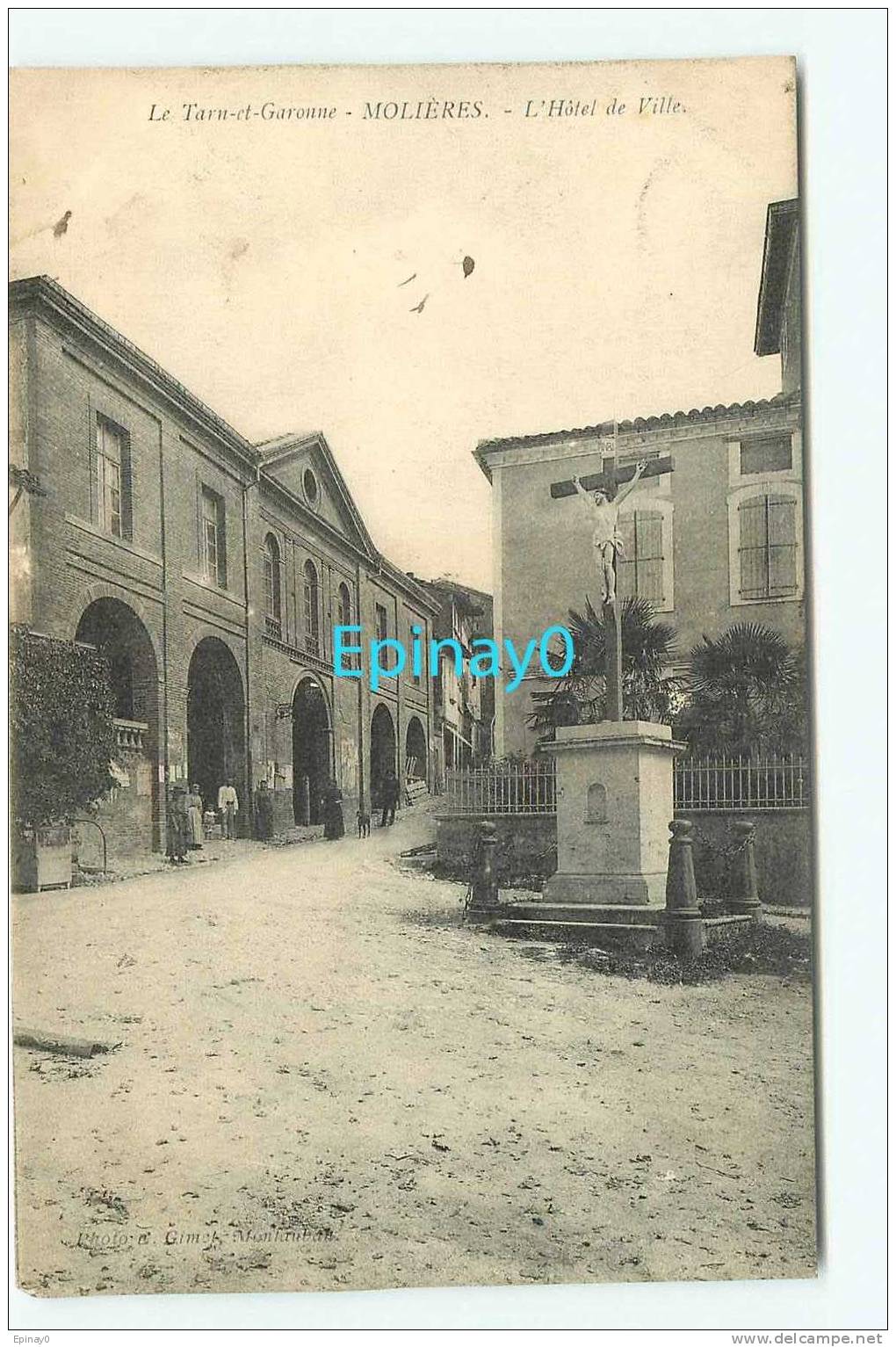 B - 82 - MOLIERES - L'hotel De Ville - Calvaire  - éditeur Gimet / Miquel - Molieres