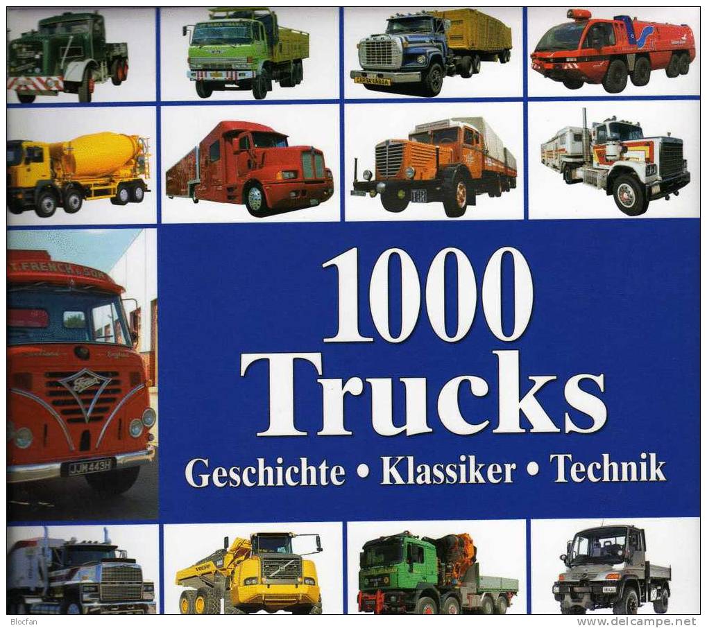 1000 Verschiedene Trucks Bildband Geschichte Klassiker Technik Neuwert 55€ Berühmte Modelle LKW Fahrzeuge Aus Aller Welt - Técnico