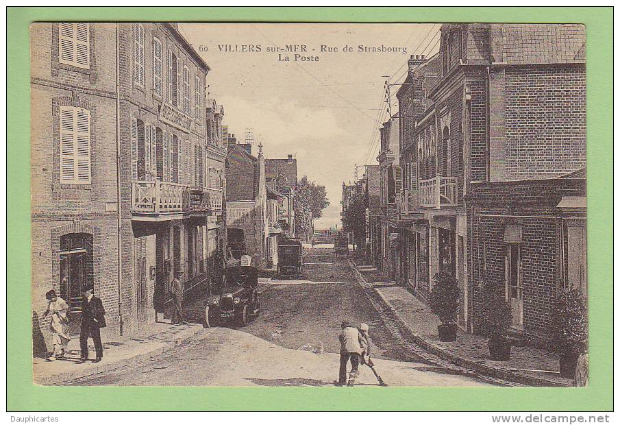 Villers Sur Mer : La Poste, Rue De Strasbourg. 2 Scans. - Villers Sur Mer