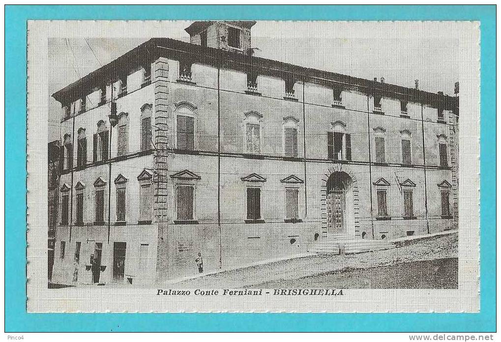 BRISIGHELLA PALAZZO CONTE FERNIANI CARTOLINA FORMATO PICCOLO NON VIAGGIATA - Altri & Non Classificati