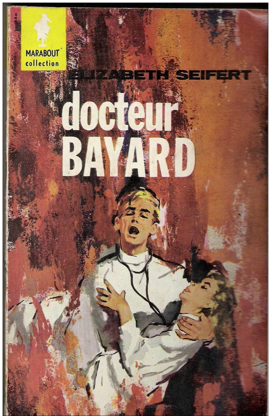 SEIFERT Elizabeth : Docteur Bayard - Autres & Non Classés