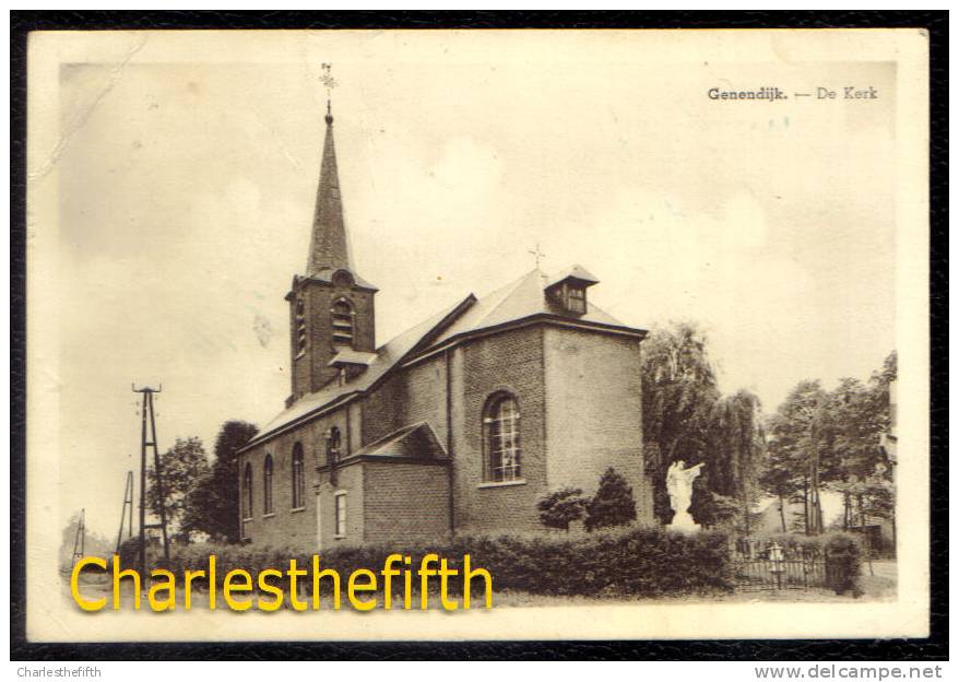 ZELDZAME " KERK VAN GENENDIJK ( Quaed Mechelen ) ´ HAM - KWAADMECHELEN ! - Ham