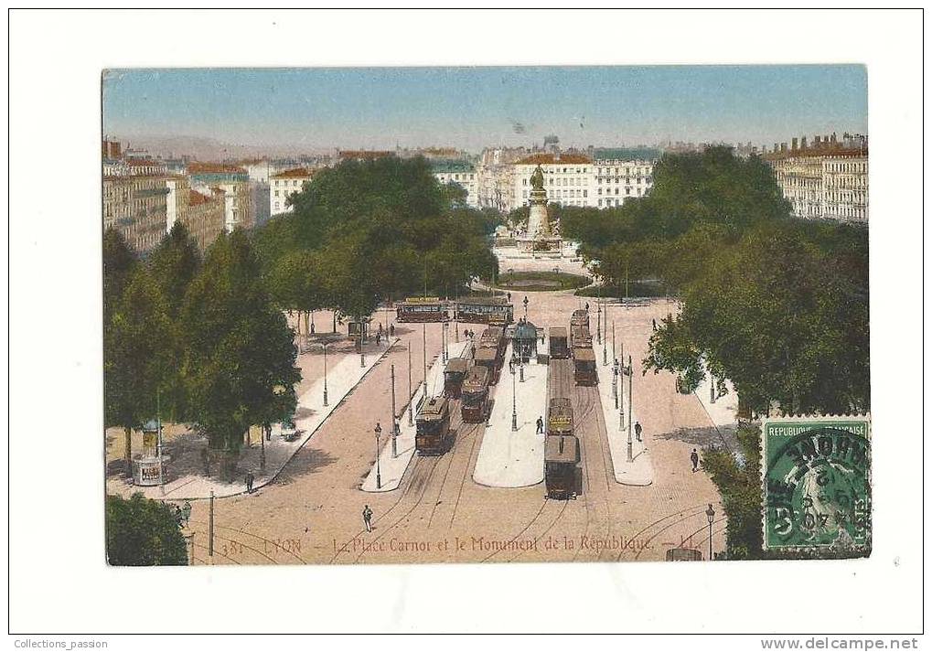 Cp, 69, Lyon, La Place Carnot Et Le Monument De La République, Voyagée 1912 - Autres & Non Classés