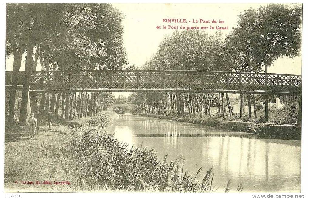 Einville Au Jard. Le Pont De Fer Et Le Pont De Pierre Sur Le Canal. - Autres & Non Classés