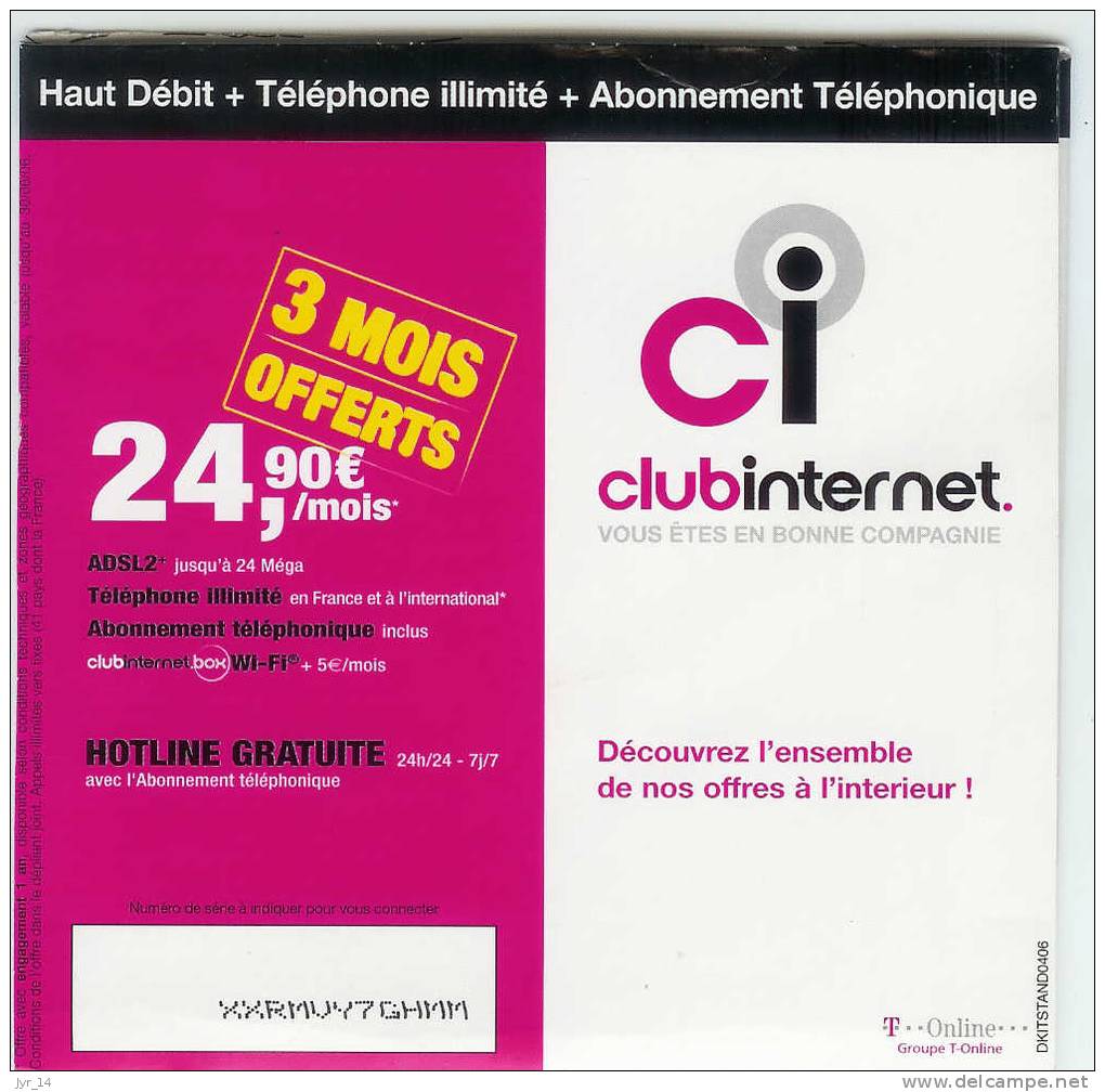 CLUB INTERNET 24,90 €  3 MOIS OFFERTS 06/10/04 - Internetaansluiting