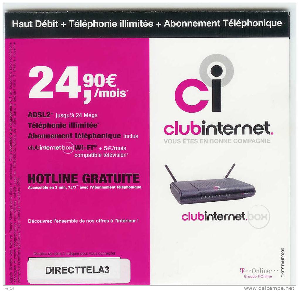 CLUB INTERNET 24,90 06/10/04 Etiquette Rajoutée  (Box) - Internetanschluss-Sets