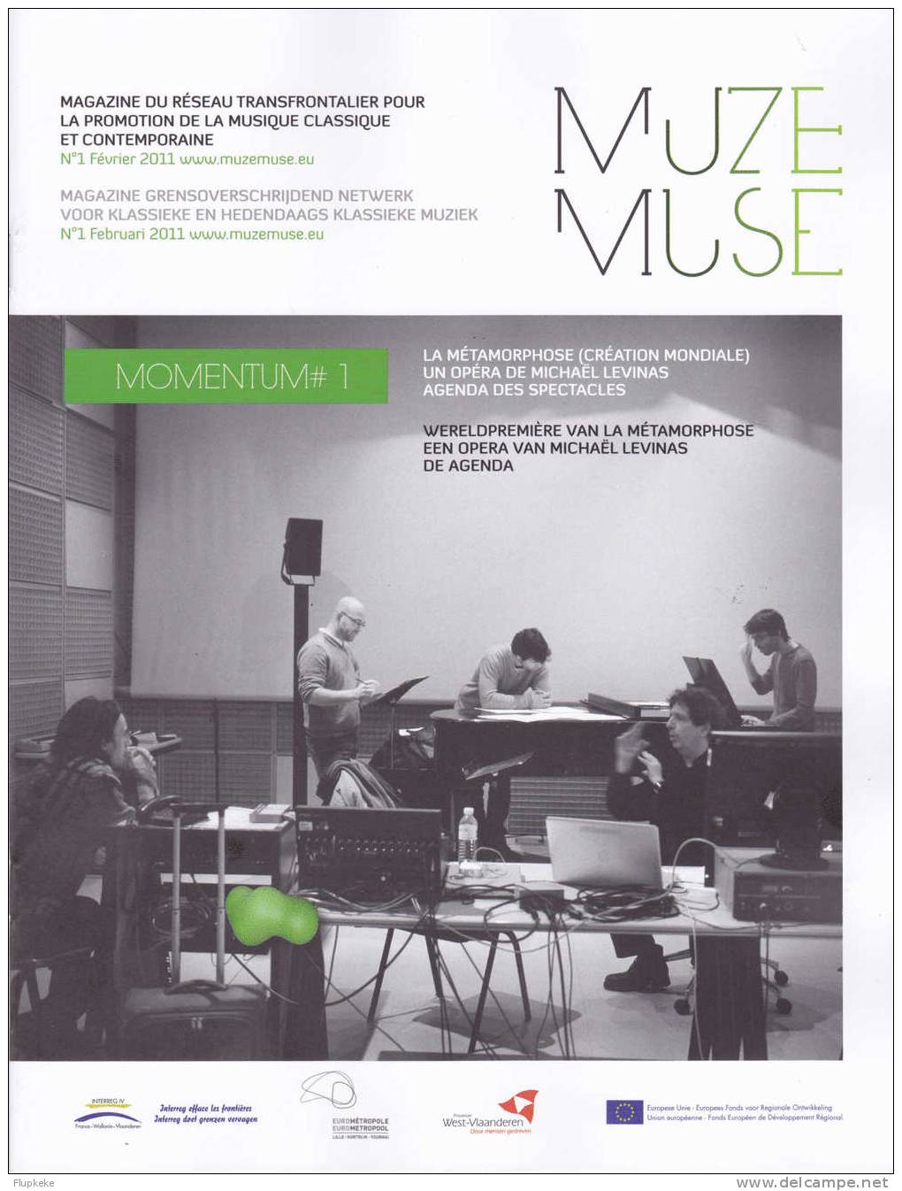 Muze Muse Magazine 01 Février 2011 La Métamorphose Opera De/van Michaël Levinas - Altri & Non Classificati