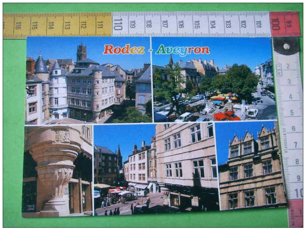 12-60 ) Rodez:maison Annonciation,clocher Cathedrale,maison Armagnac,pilier :multivues - Rodez