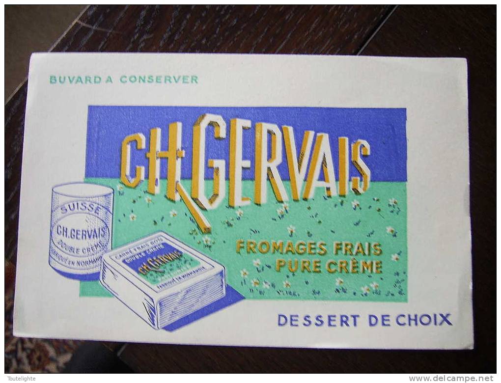 1  Buvard     CH,  GERVAIS  ....fromages Frais Pur Crème... - Alimentare