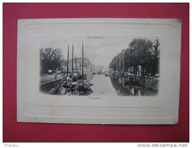 Netherlands- --Utrecht-- Weerdsluis --  Pre 1907 Undivded Back        --circa 1910        ---===ref 141 - Utrecht