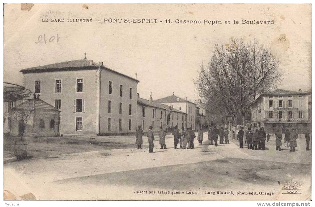 PONT ST ESPRIT / CASERNE PEPIN ET LE BOULEVARD - Pont-Saint-Esprit