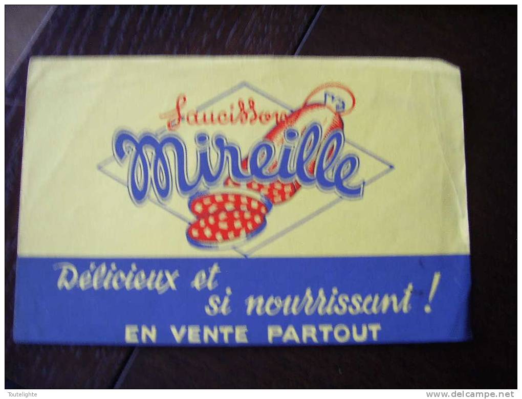 1  Buvard    SAUCISSON  MIREILLE  ....délicieux Et Si Nourrissant... - Alimentare