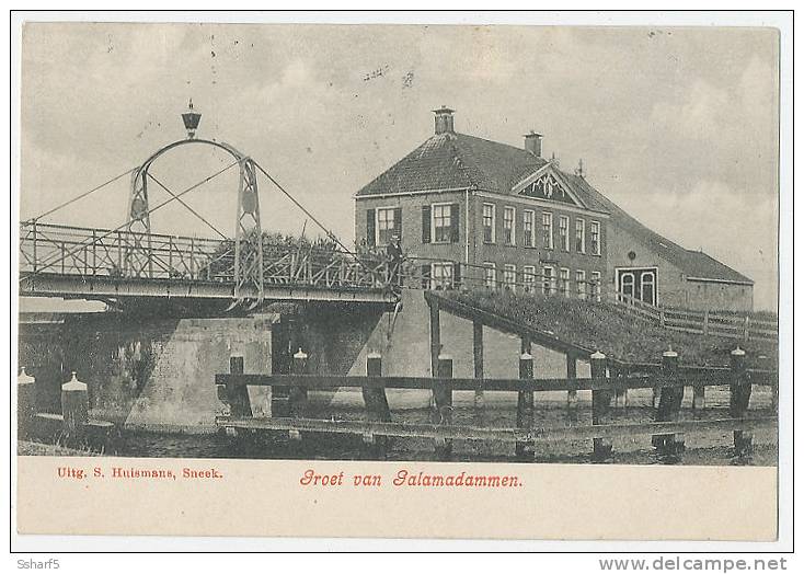 Groet Van Galamadammen Uitg. Huismans Sneek - Sneek