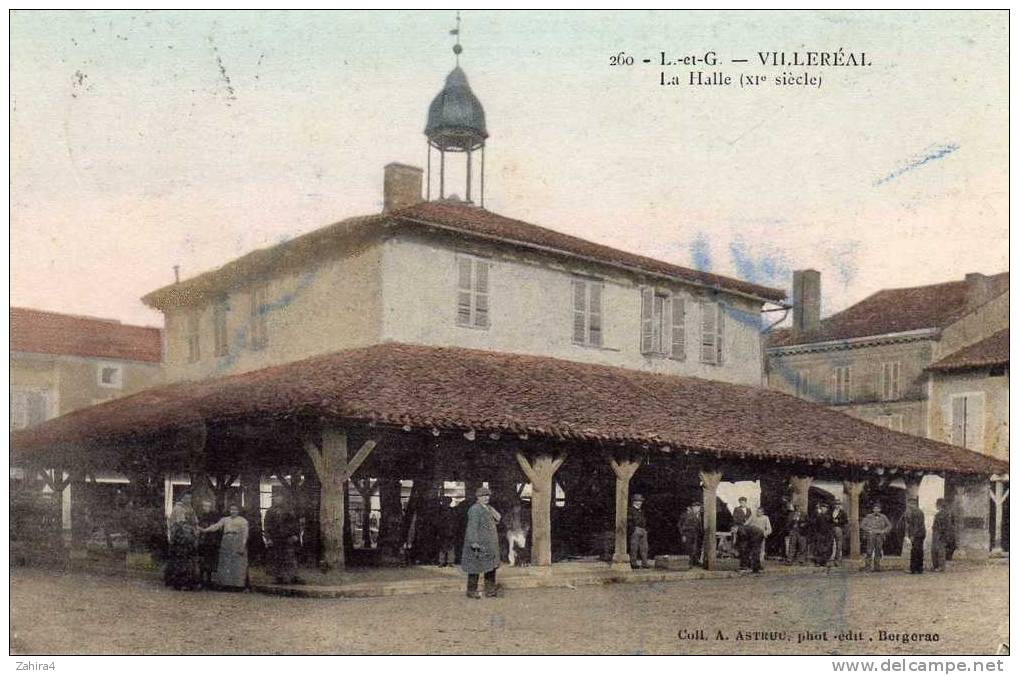 Foires Et Marchés  -  260  -  Villereal - La Halle ( XIe Siecle ) - Plazas De Mercados