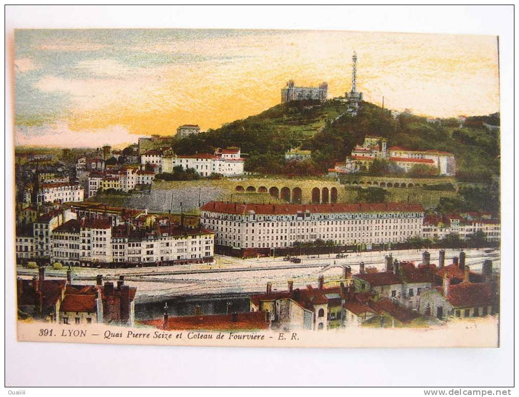 Cpa, Très Belle Vue, Lyon, Quai Pierre Scize Et Coteau De Fourvière - Sonstige & Ohne Zuordnung