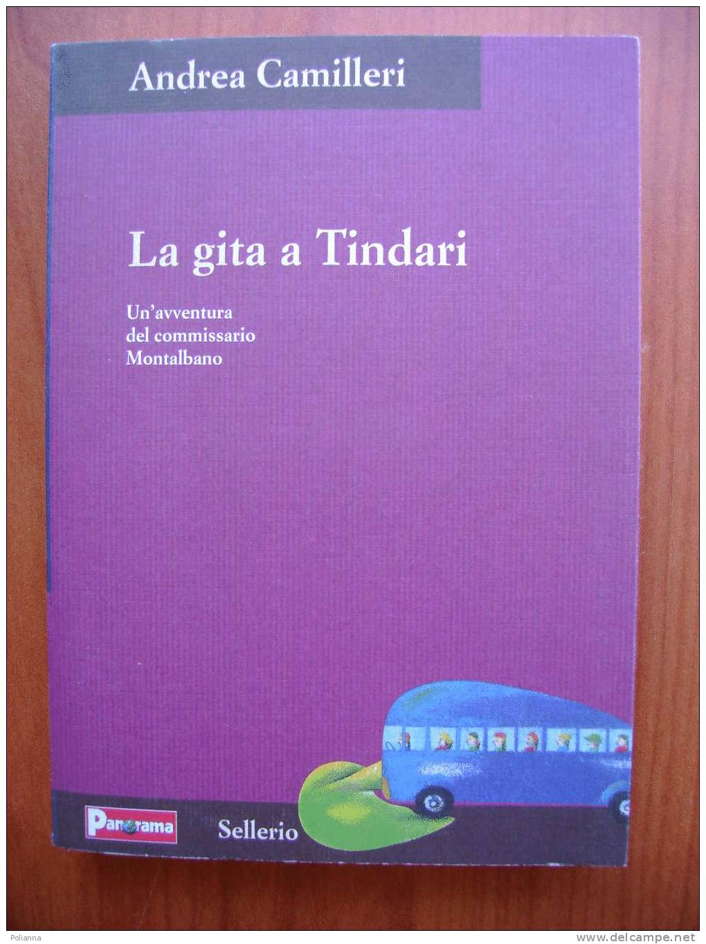 PW/52 Andrea Camilleri LA GITA A TINDARI Sellerio - Panorama 2002 - Tales & Short Stories