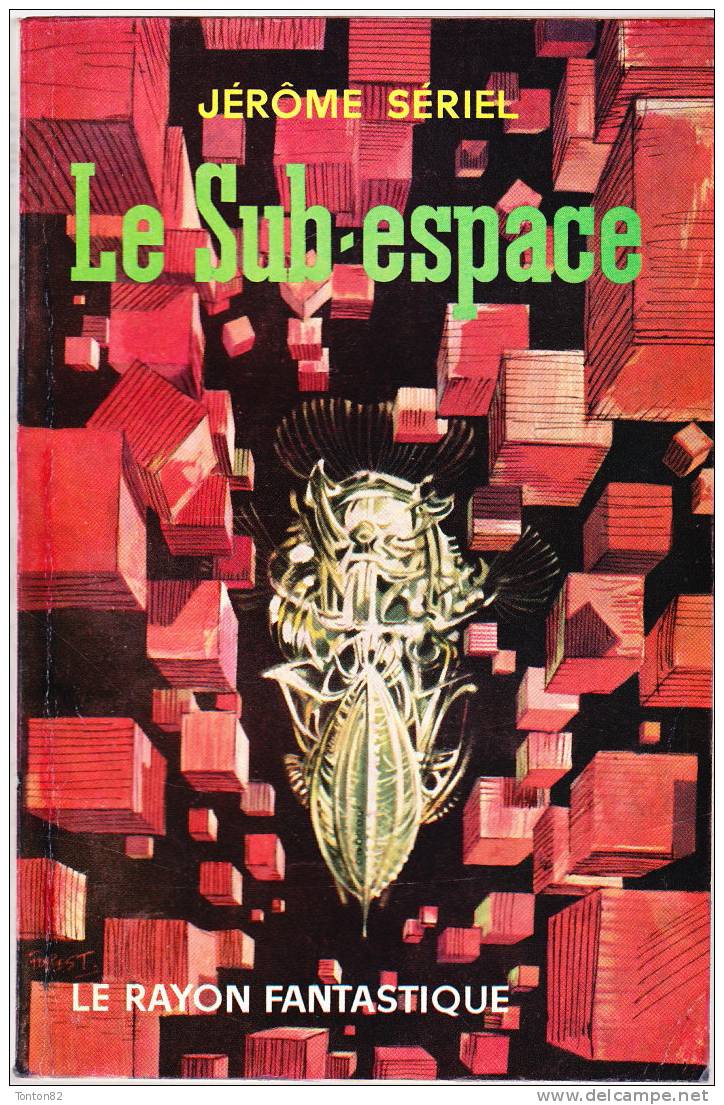 RF 82 - Le Sub-Espace - Jérome Sériel - Le Rayon Fantastique