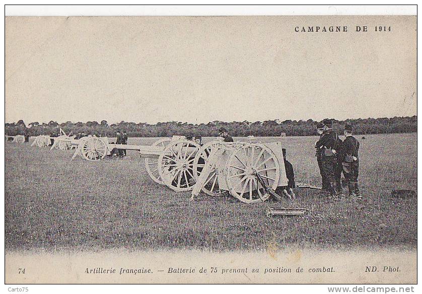 Militaria - Série Campagne De 14 - Artillerie Française - Canon 75 - Weltkrieg 1914-18