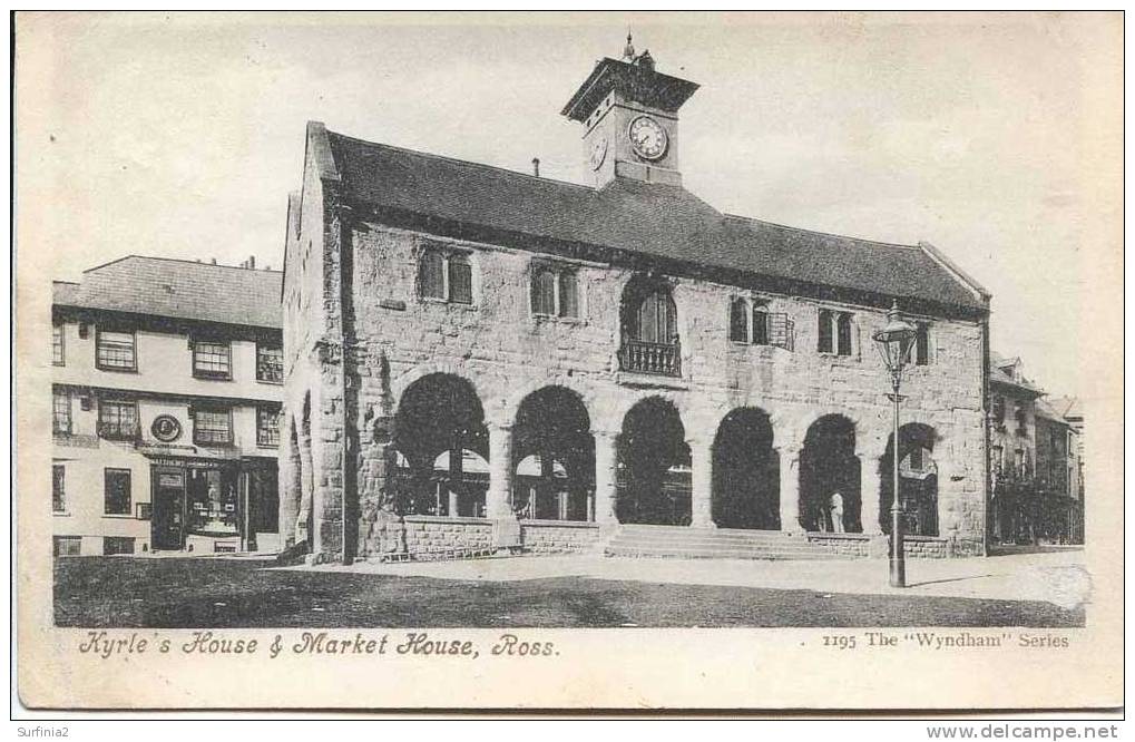 HEREFORD - ROSS ON WYE - KYRLE´S HOUSE AND MARKET HOUSE - 1910  HE101 - Herefordshire