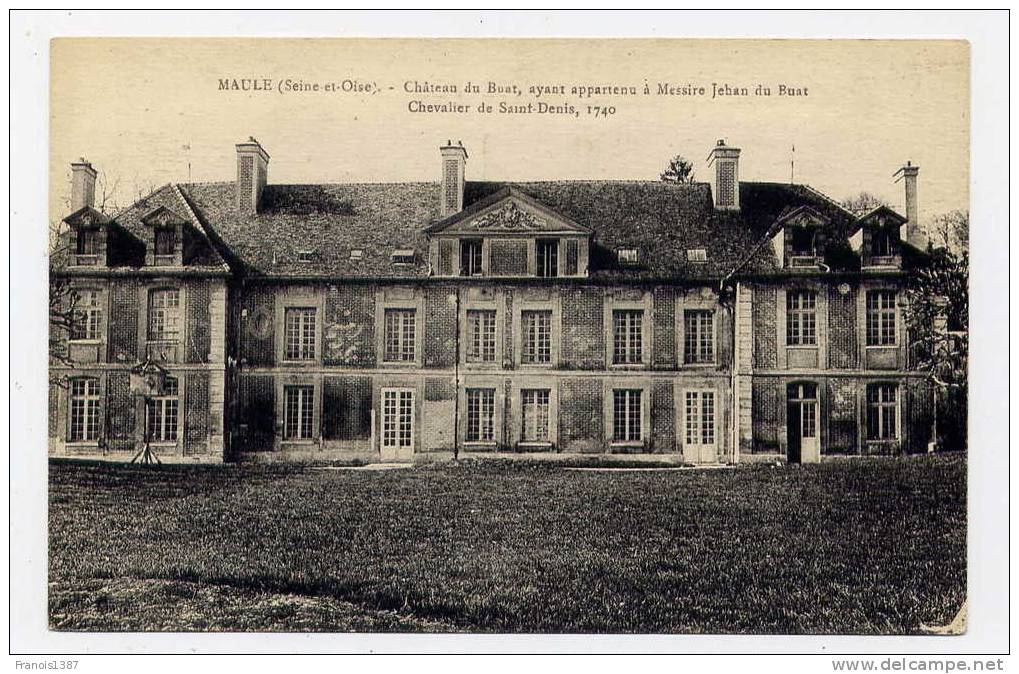 Ref 172 - MAULE - Château Du BUAT Ayant Appartenu à Messire Jehan Du Buat Chevlier De Saint-Denis 1740 - Maule