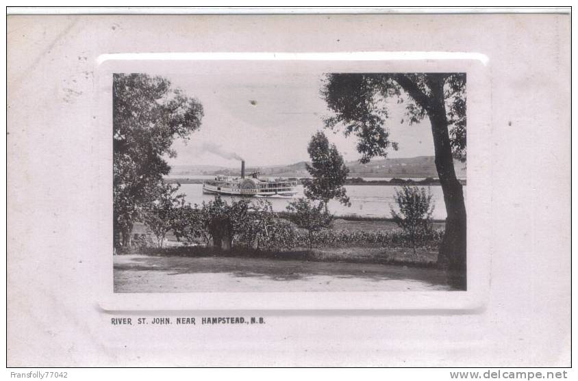 Rppc - CANADA - NEW BRUNSWICK - HAMPSTEAD - RIVER ST JOHN - SIDE WHEEL STEAMER - Other & Unclassified