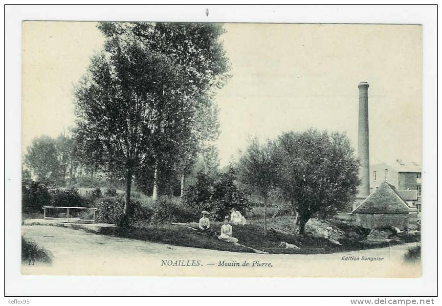 NOAILLES - Moulin De Pierre - Noailles