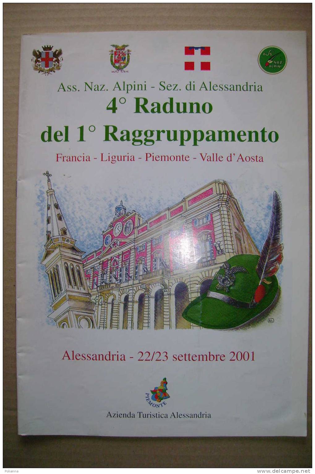 PDQ/6 4° RADUNO Del 1° RAGGRUPPAMENTO FRANCIA-LIGURIA-PIEMONTE-VALLE D´AOSTA Ass.Naz.ALPINI - ALESSANDRIA 2001 - Italiano