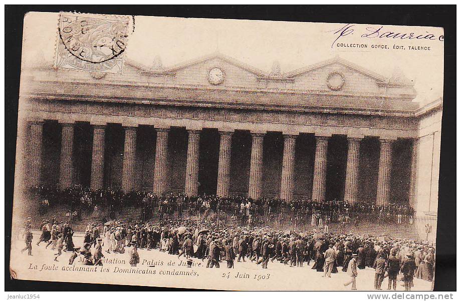PARIS LA FOULE ACCLAMANT LES DOMINICAINS CONDAMBES 1903 - Streiks