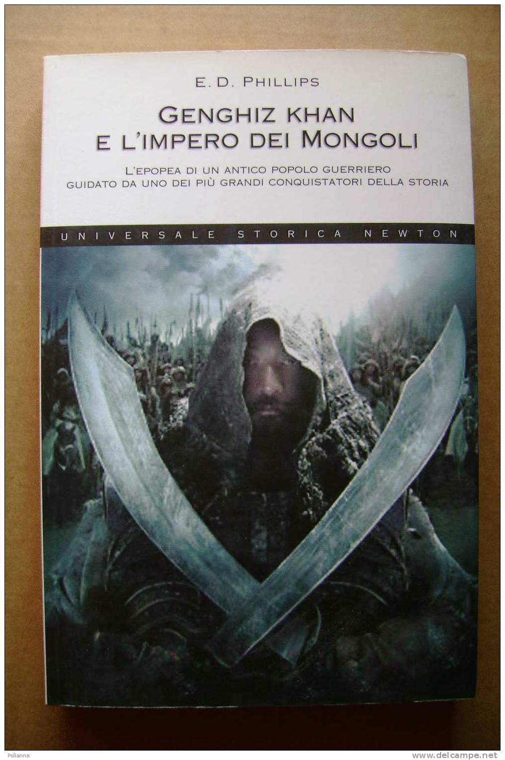 PDQ/26  Phillips GENGHIZ KHAN E L'IMPERO DEI MONGOLI Newton 2008 - Histoire