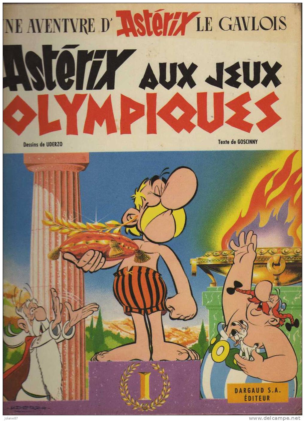 UDERZO  GOSCINNY      ASTERIX  AUX JEUX OLYMPIQUES      1972 - Astérix