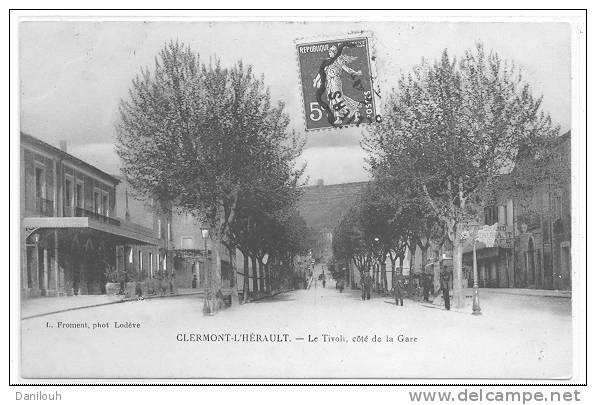 34 // CLERMONT L HERAULT - Le Tivoli, Coté De La Gare   L Froment édit - Clermont L'Hérault