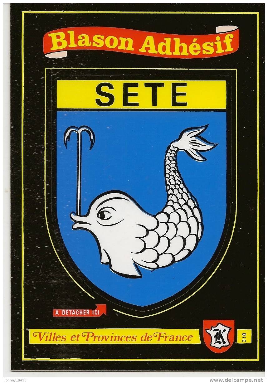 318 - SETE - BLASON ADHESIF ( JAUNE ) - Sete (Cette)