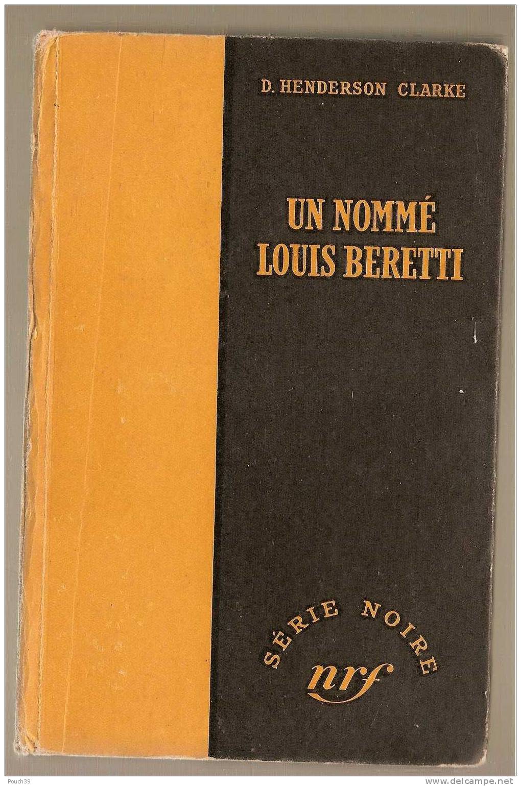 Série Noire, Un Nommé Louis Beretti, Dépôt Légal 3è Trimestre 1949 - NRF Gallimard