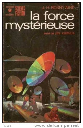 Marabout SCIENCE FICTION : 411 - J.-H. ROSNY AINE - LA FORCE MYSTERIEUSE ... - Fantastique