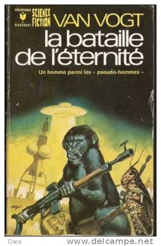 Marabout SCIENCE FICTION : 461 - Van VOGT - LA BATAILLE DE L'ETERNITE - Fantastique