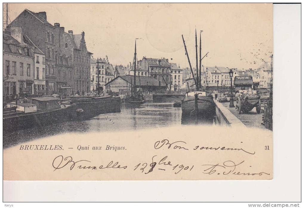 Cpa  1901 Bruxelles : Quai Aux Briques - Navegación - Puerto