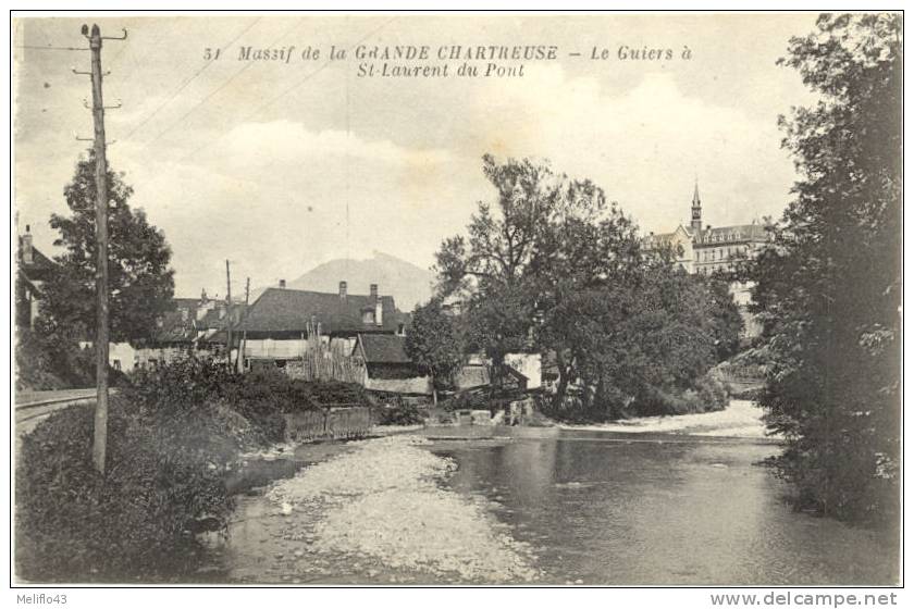 38/ CPA - Massif De La Grande Chartreuse - Le Guiers à St Laurent Du Pont - Saint-Laurent-du-Pont