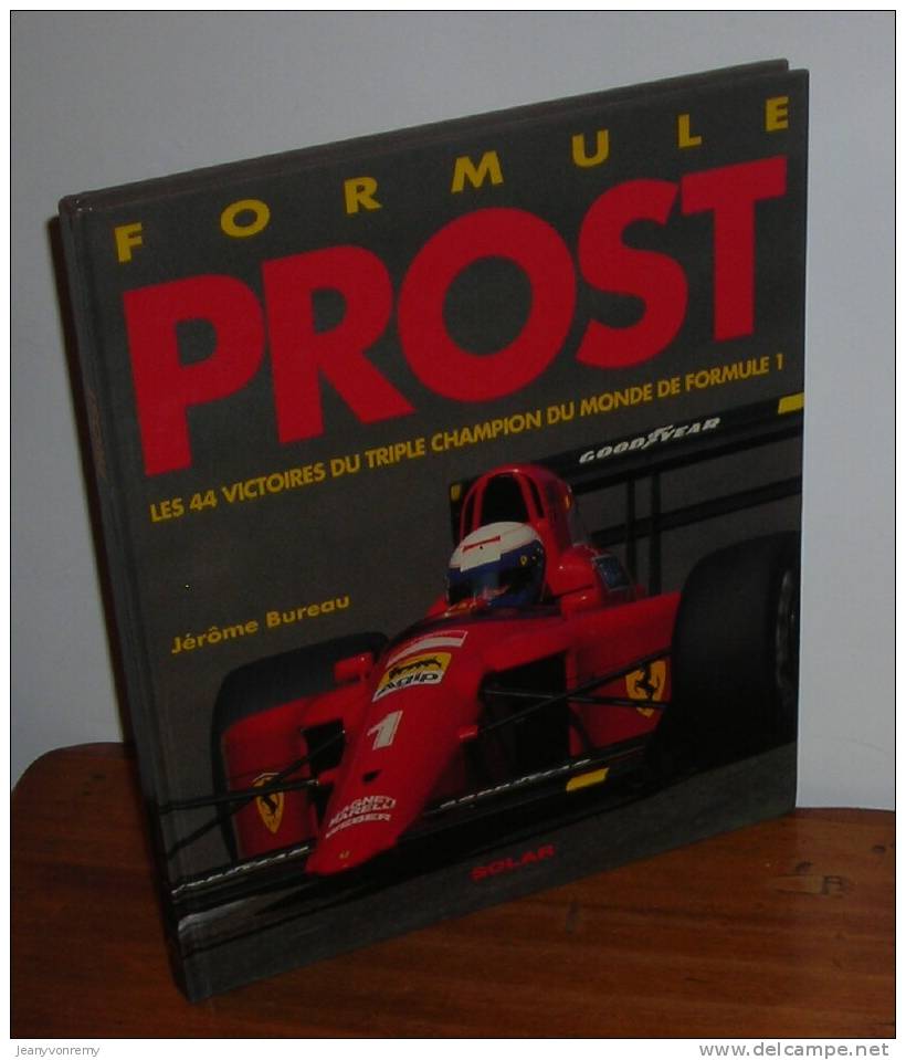 Prost - Les 44 Victoires Du Triple Champion Du Monde De Formule I - 1991. - Auto