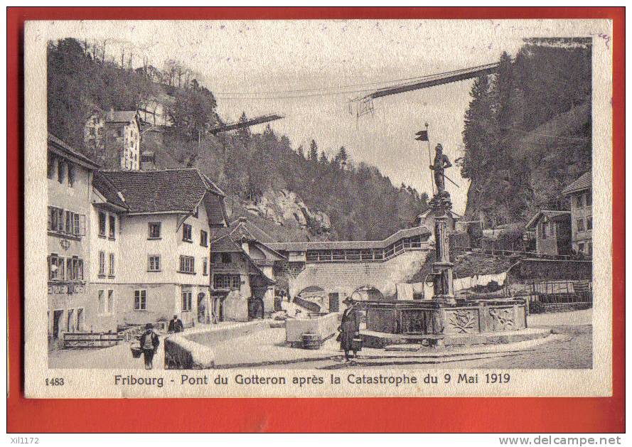 G1155 Fribourg,Pont Du Gotteron Après La Catastrophe Du 9 Mai 1919.Fontaine,ANIME.Circulé.Savigny 1483 - Fribourg