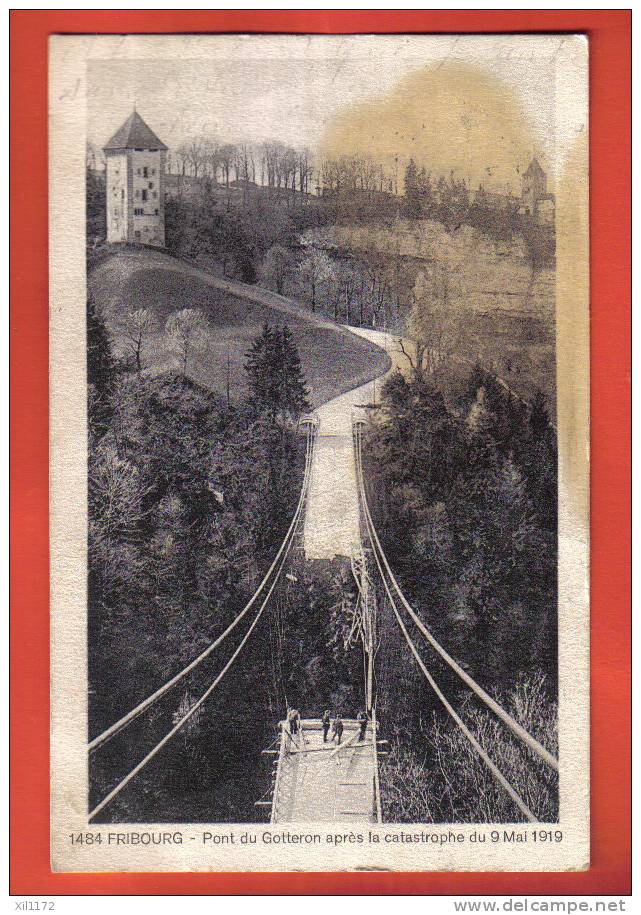 G1156 Fribourg,Pont Du Gotteron Après La Catastrophe Du 9 Mai 1919.Ouvriers Sur Le Pont,ANIME.Circulé.Savigny 1484.TACHE - Fribourg