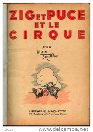 ZIG ET PUCE "Z. Et P. Et Le Cirque" + "Z. Et P. Et Le Complot" Premières éditions Reprises Dans Une Reliure D´amateur - Zig Et Puce