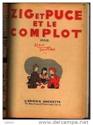 ZIG ET PUCE "Z. Et P. Et Le Cirque" + "Z. Et P. Et Le Complot" Premières éditions Reprises Dans Une Reliure D´amateur - Zig Et Puce