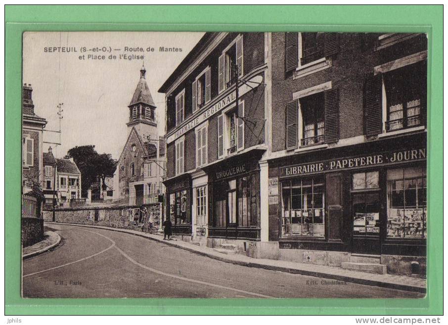 ( 78 ) SEPTEUIL Route De Mantes Et Place De L'église - Septeuil