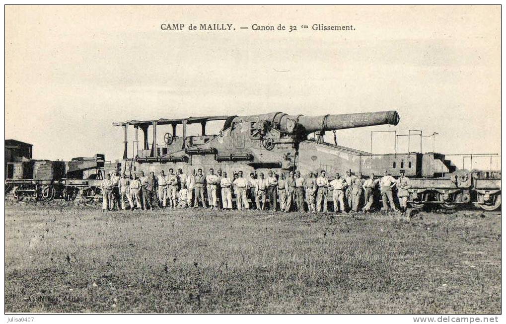 ARTILLERIE SUR VOIE FERREE Canon De 32 Cm Camp De Mailly - Materiaal
