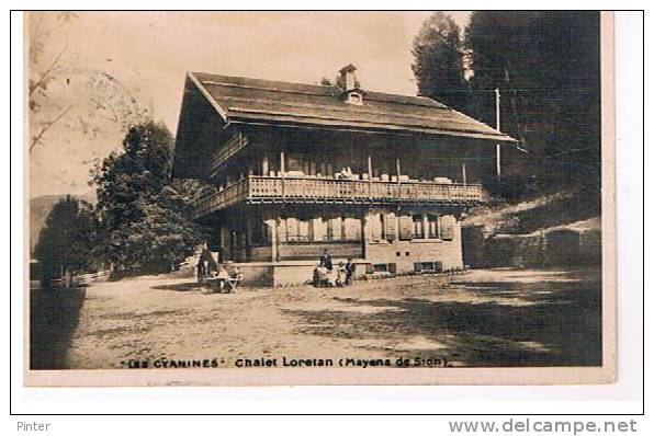 SUISSE - MAYENS DE SION - Les Cyanines - Chalet Loretan - Yens