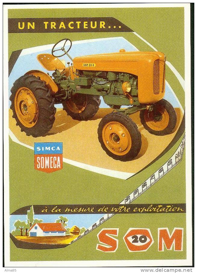 CPM - PUBLICITE - TRACTEUR - MATERIEL AGRICOLE - N°23 - SIMCA -SOMECA -SOM 20 UN TRACTEUR ...à La Mesure De Votre Exploi - Tractors