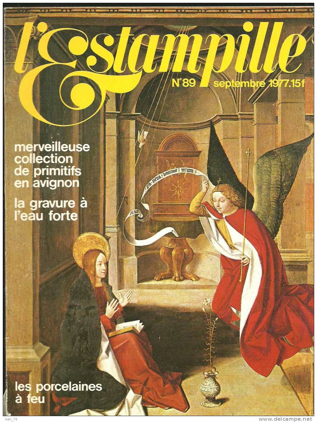 L'ESTAMPILLE  N° 89 Septembre 1977 Merveilleuse Collection De Primitifs En Avignon - Brocantes & Collections