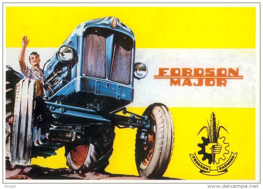 CPM - PUBLICITE - TRACTEUR - MATERIEL AGRICOLE - N°47 - FORDSON MAJOR - Tractors